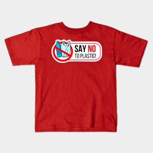 Say no to plastic Kids T-Shirt